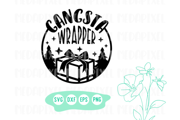 Download Gangsta Wrapper Svg, Gift Wrap Team File - Gift wrap Collection